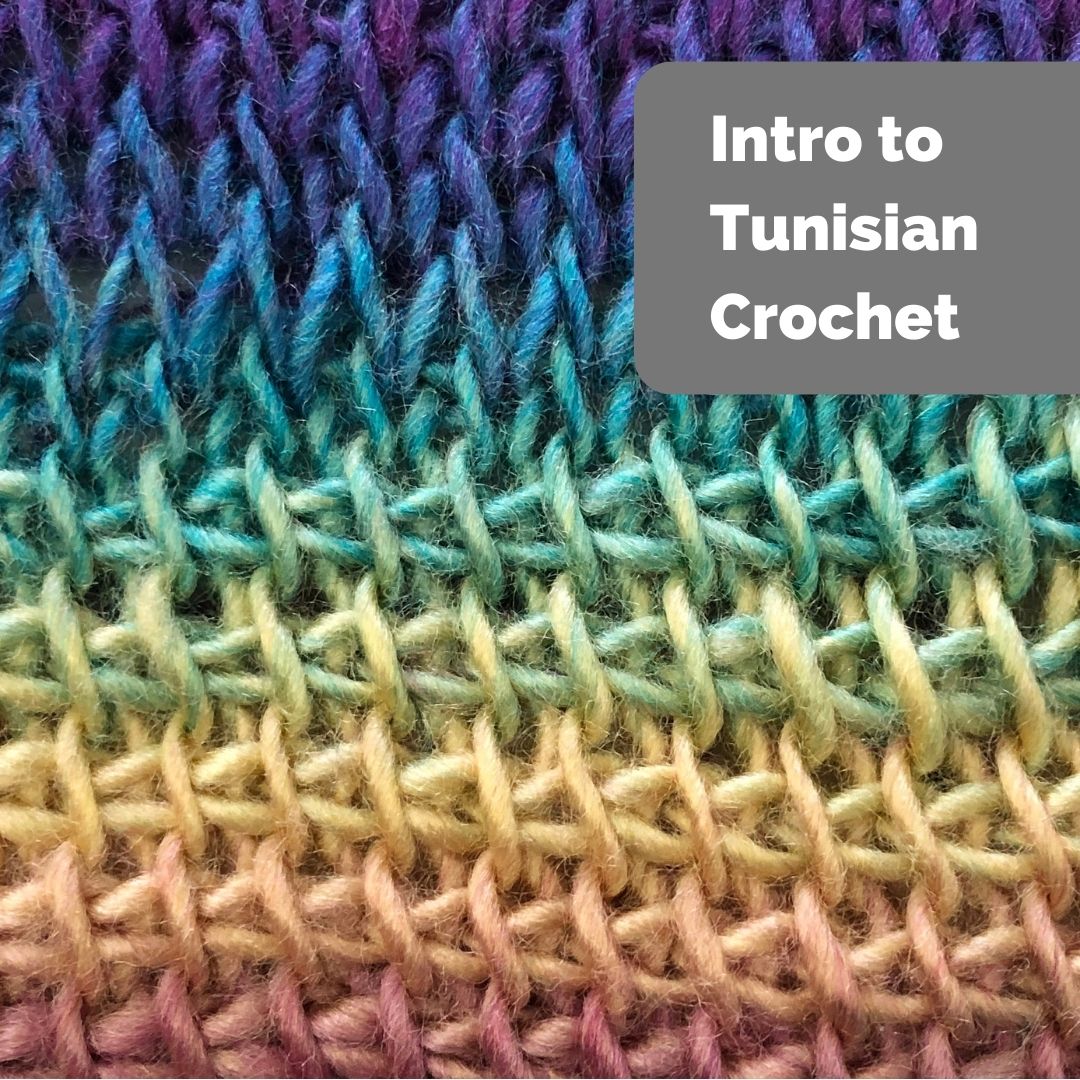 Intro to Tunisian Crochet with Edie Eckman – Virtual